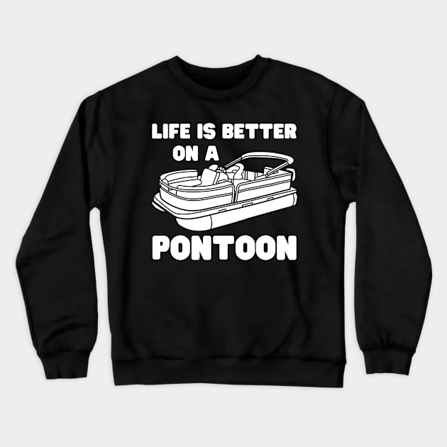 Pontoon Lover Crewneck Sweatshirt by HobbyAndArt